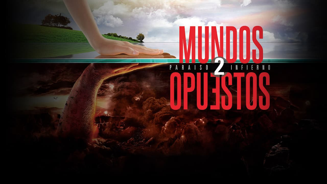 Mundos Opuestos 2