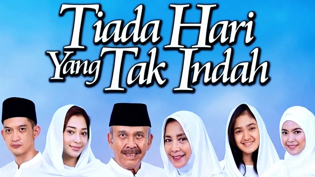 Tiada Hari Yang Tak Indah