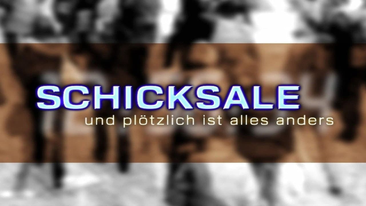 Schicksale – und plötzlich ist alles anders