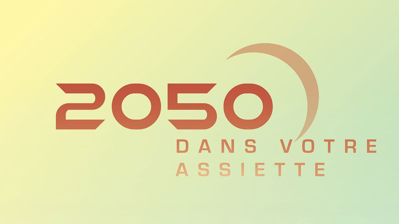 2050 dans votre assiette