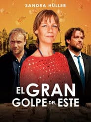 El gran golpe del este