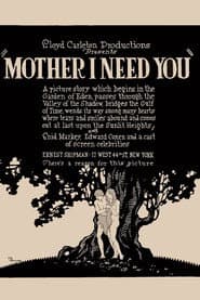 Mother, I Need You