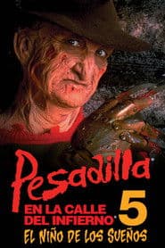 Pesadilla en la calle del infierno 5: Ha nacido el hijo de Freddy