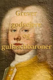 Grever, godsejere og gullaschbaroner