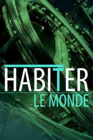 Habiter le Monde