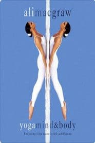Ali MacGraw - Yoga Mind And Body