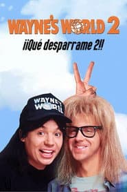El Mundo Según Wayne 2