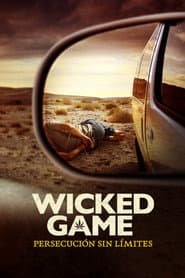 Wicked Game: Persecución sin límites