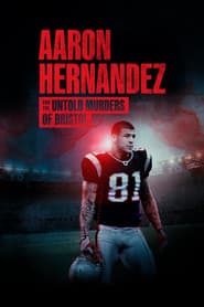 Aaron Hernandez y los asesinatos no contados de Bristol