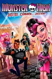 Monster High: Sustos Cámara Acción