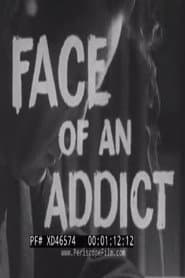 Face of an Addict