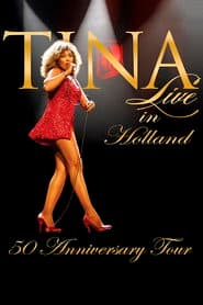 Tina Turner 50-mečio koncertas - Gyvai iš Nyderlandų
