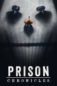 Prison Chronicles