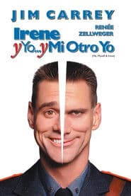 Irene, Yo y Mi Otro Yo