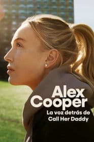 Alex Cooper: La voz detrás de Call Her Daddy