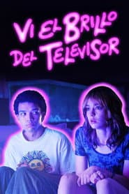 Vi el brillo del televisor