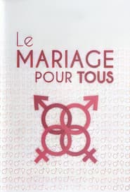 Le Mariage pour tous