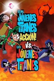 Los jóvenes titanes en acción vs. Los jóvenes titanes