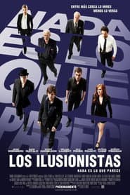 Los Ilusionistas: Nada es lo que Parece
