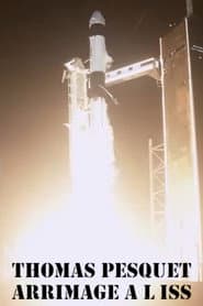 Thomas Pesquet, arrimage à l'ISS