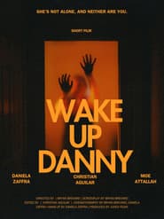 Wake Up Danny