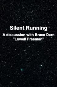 'Silent Running': A Discussion With Bruce Dern 'Lowell Freeman'