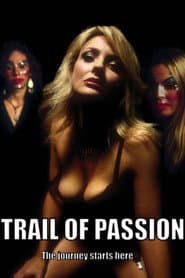 Trail of Passion
