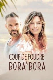 Coup de foudre à Bora-Bora