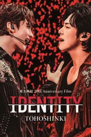 東方神起 20th Anniversary Film『IDENTITY』