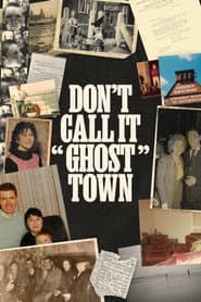 Don't Call It "Ghost Town"