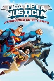 Aventuras de la Liga de la Justicia: Atrapados en el Tiempo