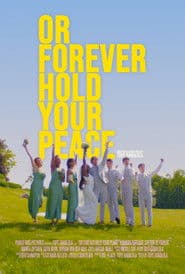 Or Forever Hold Your Peace