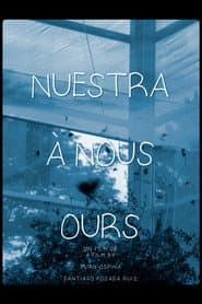 Nuestra, À Nous, Ours
