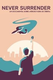 Never Surrender: A Galaxy Quest Documentary