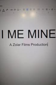 I Me Mine