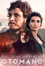 El Ascenso de un Imperio: Otomano