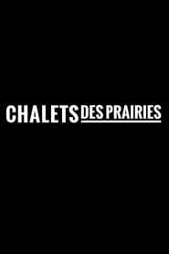 Chalets des Prairies