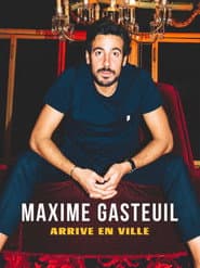 Maxime Gasteuil arrive en ville