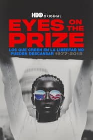 Eyes on the Prize III: We Who Believe in Freedom Cannot Rest 1977-2015