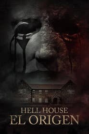 Hell House: El Origen