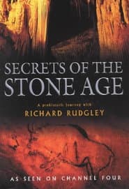 Secrets of the Stone Age
