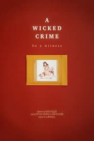 A Wicked Crime