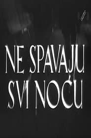 Ne spavaju svi noću