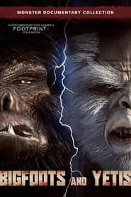 Bigfoots and Yetis