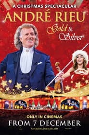 André Rieu, Concierto de Navidad: Oro & Plata