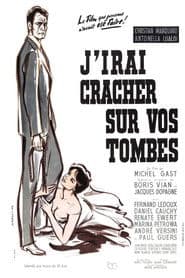 J'irai cracher sur vos tombes