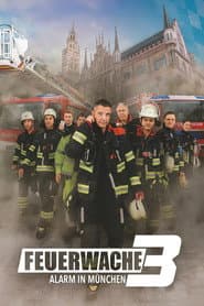 Feuerwache 3 - Alarm in München