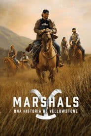 Marshals: Una historia de Yellowstone