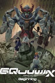Gundam GQuuuuuuX, El Inicio