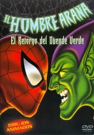 El Hombre-Araña: El Retorno del Duende Verde
